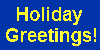 Holiday Greetings